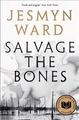 Salvage the Bones kaina ir informacija | Fantastinės, mistinės knygos | pigu.lt