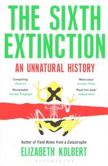 Sixth Extinction: An Unnatural History цена и информация | Книги по социальным наукам | pigu.lt