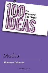 100 Ideas for Primary Teachers: Maths kaina ir informacija | Socialinių mokslų knygos | pigu.lt