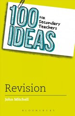 100 Ideas for Secondary Teachers: Revision kaina ir informacija | Socialinių mokslų knygos | pigu.lt