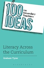 100 Ideas for Secondary Teachers: Literacy Across the Curriculum kaina ir informacija | Socialinių mokslų knygos | pigu.lt