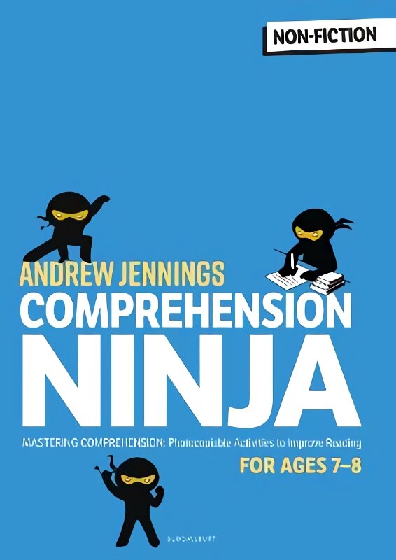 Comprehension Ninja for Ages 7-8: Non-Fiction: Comprehension worksheets for Year 3 kaina ir informacija | Knygos paaugliams ir jaunimui | pigu.lt