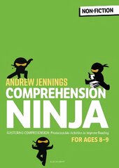 Comprehension Ninja for Ages 8-9: Non-Fiction: Comprehension worksheets for Year 4 kaina ir informacija | Socialinių mokslų knygos | pigu.lt