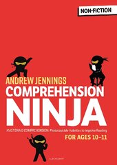 Comprehension Ninja for Ages 10-11: Non-Fiction: Comprehension worksheets for Year 6 kaina ir informacija | Socialinių mokslų knygos | pigu.lt