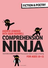 Comprehension Ninja for Ages 10-11: Fiction & Poetry: Comprehension worksheets for Year 6 kaina ir informacija | Socialinių mokslų knygos | pigu.lt