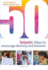50 Fantastic Ideas to Encourage Diversity and Inclusion kaina ir informacija | Socialinių mokslų knygos | pigu.lt