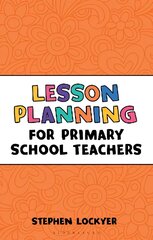 Lesson Planning for Primary School Teachers kaina ir informacija | Socialinių mokslų knygos | pigu.lt