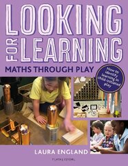 Looking for Learning: Maths through Play цена и информация | Книги по социальным наукам | pigu.lt