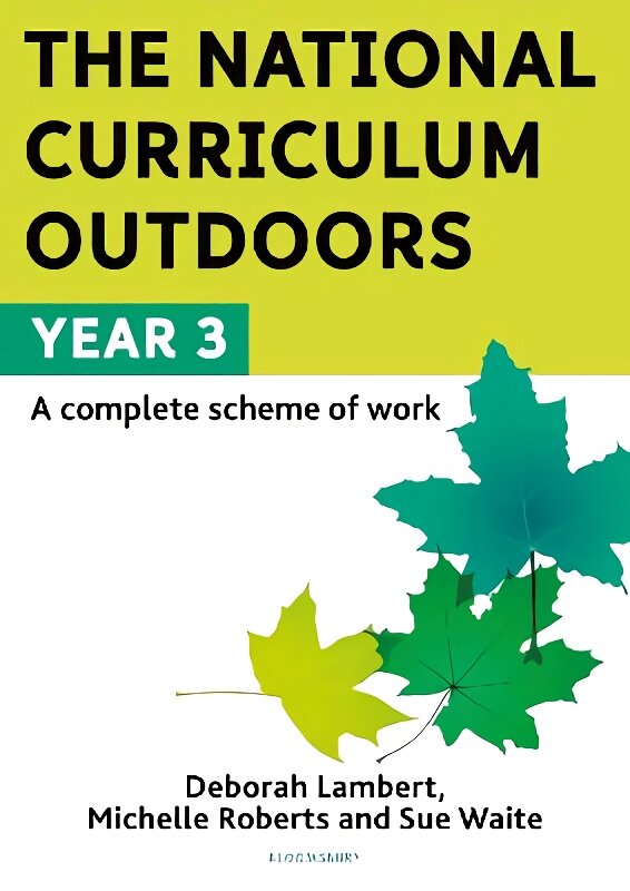 National Curriculum Outdoors: Year 3 цена и информация | Socialinių mokslų knygos | pigu.lt