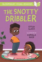 Snotty Dribbler: A Bloomsbury Young Reader: White Book Band kaina ir informacija | Knygos paaugliams ir jaunimui | pigu.lt