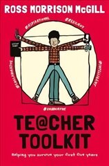 Teacher Toolkit: Helping You Survive Your First Five Years цена и информация | Книги по социальным наукам | pigu.lt