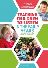 Teaching Children to Listen in the Early Years: A practical approach цена и информация | Книги по социальным наукам | pigu.lt