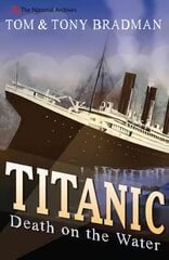 Titanic: Death on the Water kaina ir informacija | Knygos paaugliams ir jaunimui | pigu.lt