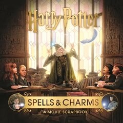 Harry Potter - Spells & Charms: A Movie Scrapbook цена и информация | Книги для подростков и молодежи | pigu.lt