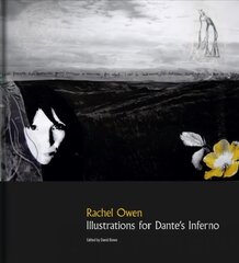 Rachel Owen: Illustrations for Dante's 'Inferno' цена и информация | Книги об искусстве | pigu.lt