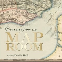 Treasures from the Map Room: A Journey through the Bodleian Collections цена и информация | Исторические книги | pigu.lt