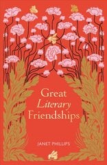 Great Literary Friendships цена и информация | Исторические книги | pigu.lt