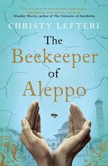 Beekeeper of Aleppo kaina ir informacija | Romanai | pigu.lt