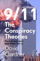 9/11 The Conspiracy Theories цена и информация | Книги по социальным наукам | pigu.lt