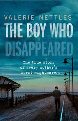 Boy Who Disappeared kaina ir informacija | Biografijos, autobiografijos, memuarai | pigu.lt