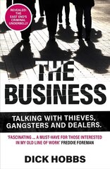 Business: Talking with thieves, gangsters and dealers kaina ir informacija | Biografijos, autobiografijos, memuarai | pigu.lt