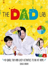 TheDadLab: 40 Quick, Fun and Easy Activities to do at Home цена и информация | Книги для подростков и молодежи | pigu.lt