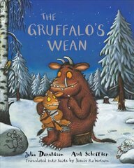 Gruffalo's Wean: The Gruffalo's Child in Scots цена и информация | Книги для малышей | pigu.lt