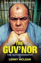 Guv'nor: The Autobiography of Lenny McLean цена и информация | Биографии, автобиографии, мемуары | pigu.lt