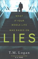 Lies: From the million-copy Sunday Times bestselling author of THE HOLIDAY, now a major TV drama kaina ir informacija | Fantastinės, mistinės knygos | pigu.lt