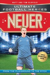 Neuer (Ultimate Football Heroes - Limited International Edition) kaina ir informacija | Knygos paaugliams ir jaunimui | pigu.lt