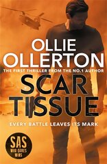 Scar Tissue: The Debut Thriller from the No.1 Bestselling Author and Star of SAS: Who Dares Wins цена и информация | Фантастика, фэнтези | pigu.lt