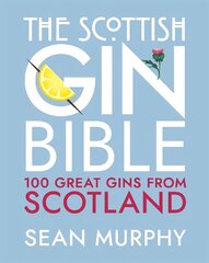 Scottish Gin Bible цена и информация | Книги рецептов | pigu.lt
