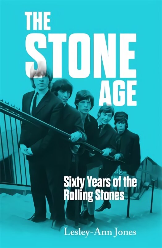 Stone Age: Sixty Years of the Rolling Stones kaina ir informacija | Knygos apie meną | pigu.lt