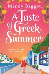 Taste of Greek Summer: The Brand New Greek Summer romance from author Mandy Baggot kaina ir informacija | Fantastinės, mistinės knygos | pigu.lt