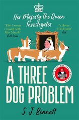 Three Dog Problem: The Queen investigates a murder at Buckingham Palace kaina ir informacija | Fantastinės, mistinės knygos | pigu.lt