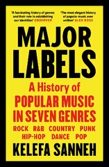 Major Labels: A History of Popular Music in Seven Genres Main kaina ir informacija | Knygos apie meną | pigu.lt