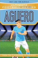 Aguero Ultimate Football Heroes - the No. 1 football series: Manchester City kaina ir informacija | Knygos paaugliams ir jaunimui | pigu.lt