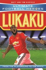 Lukaku (Ultimate Football Heroes - the No. 1 football series): Collect Them All! цена и информация | Книги для подростков и молодежи | pigu.lt