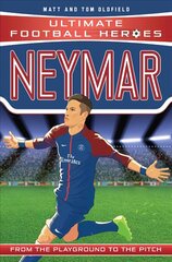 Neymar (Ultimate Football Heroes - the No. 1 football series): Collect Them All! kaina ir informacija | Knygos paaugliams ir jaunimui | pigu.lt