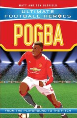 Pogba (Ultimate Football Heroes - the No. 1 football series): Manchester United цена и информация | Книги для подростков  | pigu.lt