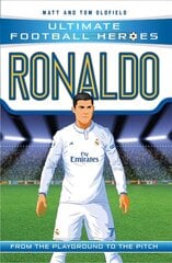 Ronaldo (Ultimate Football Heroes - the No. 1 football series): Collect them all! цена и информация | Книги для подростков и молодежи | pigu.lt