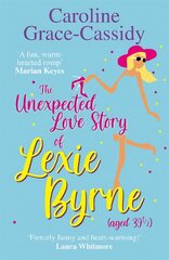 Unexpected Love Story of Lexie Byrne (aged 39 1/2) kaina ir informacija | Fantastinės, mistinės knygos | pigu.lt
