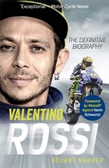 Valentino Rossi: The Definitive Biography цена и информация | Биографии, автобиографии, мемуары | pigu.lt
