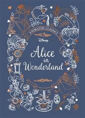 Alice in Wonderland Disney Animated Classics: A deluxe gift book of the classic film - collect them all! kaina ir informacija | Knygos paaugliams ir jaunimui | pigu.lt