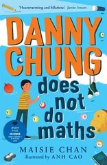 Danny Chung Does Not Do Maths kaina ir informacija | Knygos paaugliams ir jaunimui | pigu.lt