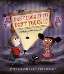 Don't Look At It! Don't Touch It! цена и информация | Книги для малышей | pigu.lt