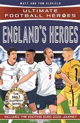 England's Heroes: (Ultimate Football Heroes - the No. 1 football series): Collect them all! kaina ir informacija | Knygos paaugliams ir jaunimui | pigu.lt