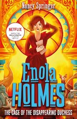 Enola Holmes 6: The Case of the Disappearing Duchess kaina ir informacija | Knygos paaugliams ir jaunimui | pigu.lt