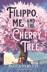 Filippo, Me and the Cherry Tree kaina ir informacija | Knygos paaugliams ir jaunimui | pigu.lt