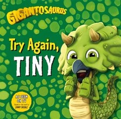 Gigantosaurus: Try Again, TINY цена и информация | Книги для малышей | pigu.lt